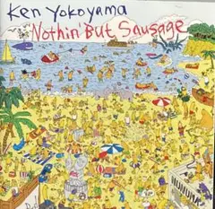 Ken Yokoyama / Nothin' But Sausage 08048