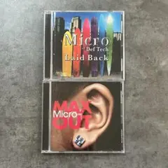 Micro of Def Tech 『Laid Back』『MAX OUT』CD