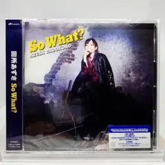 So What?【通常盤】/ 田所あずさ