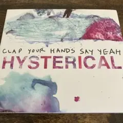 HYSTERICAL/CLAP YOUR HANDS SAY YEAH