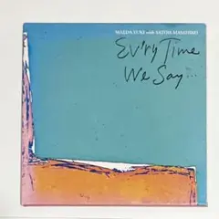 前田祐希 佐藤允彦 - Ev’rytime We Say・・・
