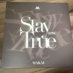 MAKAI Stay True EP01