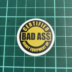 CERTIFIED BAD ASS ステッカー