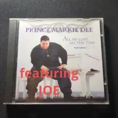 Prince Markie Dee 「All My Love All 〜」CDS
