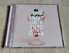 トミー・フェブラリー/TOMMY CANDY SHOP SUGAR ME