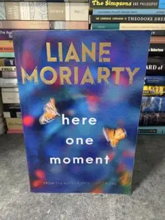 here one moment Liane Moriarty
