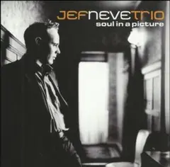 Jef Neve Trio–Soul In A Picture Jazz