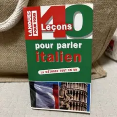 40 Leçons pour parler italien
