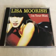 lisa moorish/i'm your man