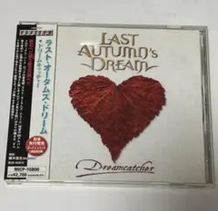 LAST AUTUMN'S DREAM / Dreamcatcher