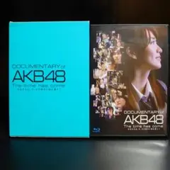DOCUMENTARY of AKB48 The time has come …