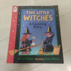 Two Little Witches: A Counting Story
