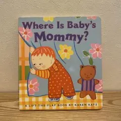 Where Is Baby's Mommy?