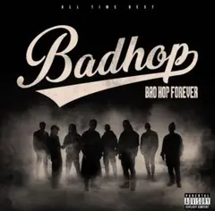 BAD HOP FOREVER オールタイムベスト