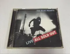 THE BLUE HEARTS LIVE ALL SOLD OUT
