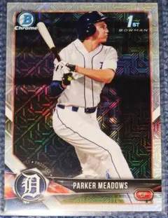 parker meadows 1st bowman リフラクター MLB カード