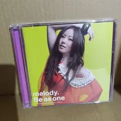 「Be as one」melody.