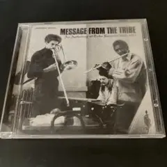 Message From The Tribe