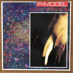 P-MODEL ANOTHER GAME LP 1984年盤 平沢進 検盤済 P-MODEL ANOTHER GAME LP 1984年盤 平沢進 検盤済 邦楽
