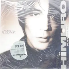 氷室京介/Flowers For Algernon