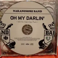 NAKANOMORI BAND OH MY DARLIN'値下げ！