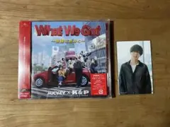 What We Got ～奇跡はきみと～ 通常版 封入トレカあり