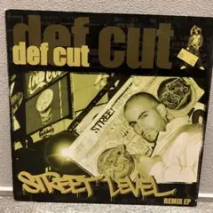 def cut - street level remix EP