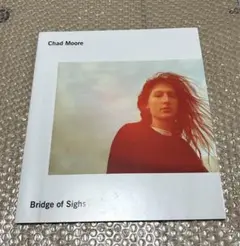 Chad Moore Bridge of Sighs チャド・ムーア BRIDGE OF SIGHS by Chad Moore – twelvebooks