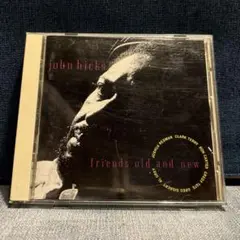 【John hicks】Friends old and new￼