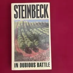 In Dubious Battle by Steinbeck