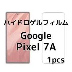 ハイドロゲルフィルム Google Pixel 7A 1枚 nN