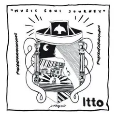 Itto / Music Soul Journey