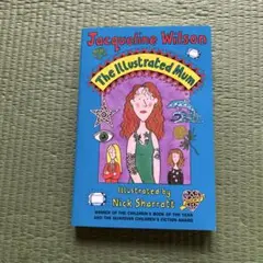 The Illustrated Mum by Jacqueline Wilson