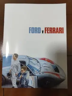 フォードvsフェラーリ（FORD vs FERRARI） 映画パンフレット