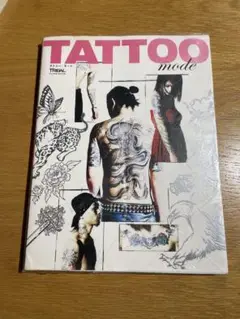 [初版] タトゥー・モード　Tattoo mode 図案集　2008年