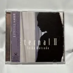 松田聖子/Eternal2/エターナル2/CD
