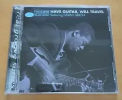 Have Guitar, ～ Grant Green ピーター・バラカン 編