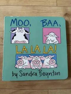 MOO, BAA, LA LA LA! by Sandra Boynton