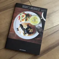 TODAY'S BREAKFAST