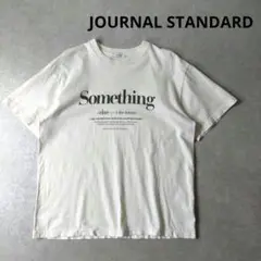 JOURNAL STANDARD　SOMETHING Tシャツ　白T　ゆったり