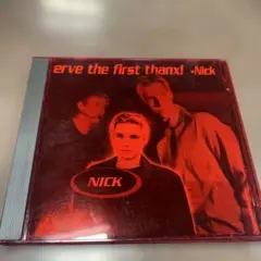 NICK - erve the first thanx!
