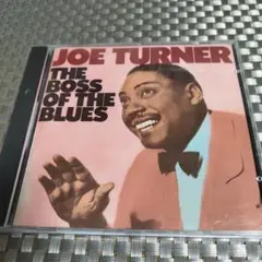 The Boss Of The Blues Big Joe Turner　CD