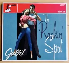 The Rockin' Spot Volume One - Juliet
