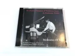 サー・チャールス・トンプソン ＆ 笠井義正 / メモリーズ・オブ・ユー