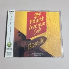 the Fourth Avenue Cafe/L'Arc～en～Ciel