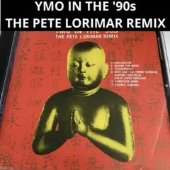 YMO IN THE '90s THE PETE LORIMAR REMIX