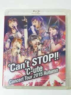 ℃an't STOP!! ℃-ute Concert Tour 2015 秋