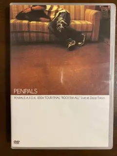 PENPALS/PENPALS A.F.O.K.2004 TOUR FINAL…