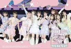 =LOVE/アリーナツアー2024「Tell me what's more t…
