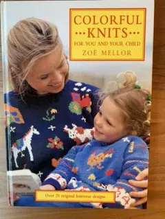 Colorful Knits Zoe Mellor 洋書